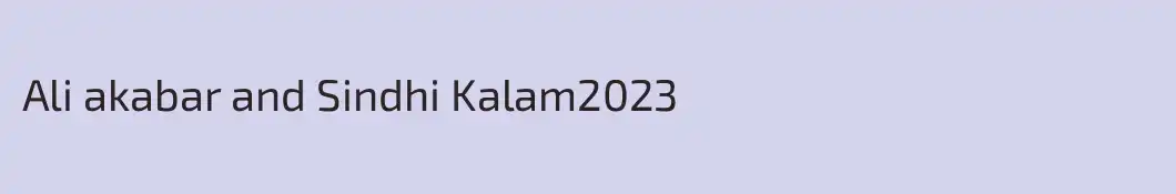 Ali akabar and Sindhi Kalam2023